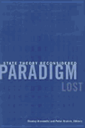 Paradigm Lost: State Theory Reconsidered