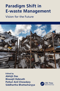 Paradigm Shift in E-waste Management: Vision for the Future
