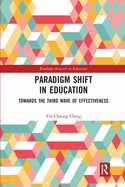 Paradigm Shift in Education: Towards the Third Wave of Effectiveness