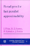 Paradigms for Fast Parallel Approximability