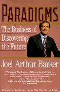 Paradigms: The Business of Discovering the Future