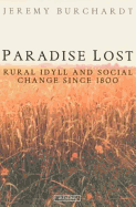 Paradise Lost: Rural Idyll and Social Change Since 1800