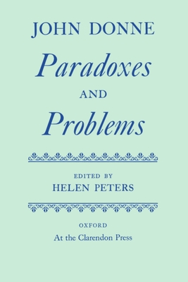 Paradoxes and Problems - Donne, John