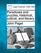 Paradoxes and Puzzles, Historical, Judicial, and Literary