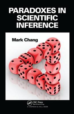 Paradoxes in Scientific Inference - Chang, Mark