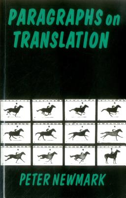 Paragraphs on Translation - Newmark, Peter