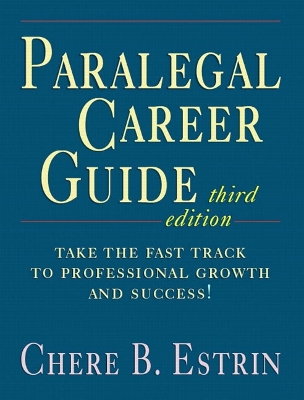 Paralegal Career Guide - Estrin, Chere B
