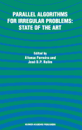 Parallel Algorithms for Irregular Problems: State of the Art
