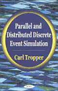 Parallel and Distributed Discrete Event Simulation