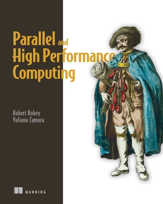 Parallel and High Performance Computing - Robey, Robert, and Zamora, Yuliana