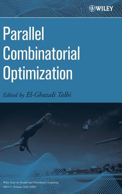 Parallel Combinatorial Optimization - Talbi, El-Ghazali (Editor)