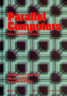 Parallel Computers: Theory and Practice