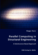 Parallel Computing in Structural Engineering - Kurc, Ozgur