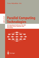 Parallel Computing Technologies: 6th International Conference, Pact 2001, Novosibirsk, Russia, September 3-7, 2001 Proceedings