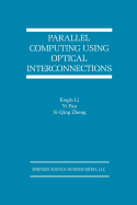 Parallel Computing Using Optical Interconnections