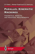 Parallel Kinematic Machines: Theoretical Aspects and Industrial Requirements