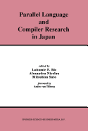 Parallel Language and Compiler Research in Japan
