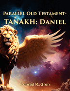 Parallel Old Testament - Tanakh: Daniel