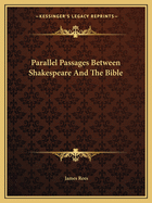Parallel Passages Between Shakespeare and the Bible