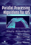Parallel Processing Algorithms for GIS