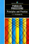 Parallel Processing: Principles and Practice