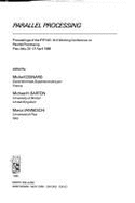 Parallel Processing: Proceedings of the Ifip Wg 10.3 Working Conference on Parallel Processing, Pisa, Italy, 25-27 April 1988