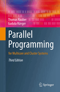 Parallel Programming: For Multicore and Cluster Systems