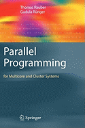 Parallel Programming: For Multicore and Cluster Systems