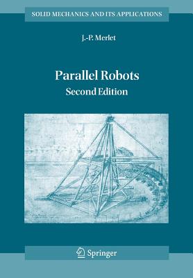 Parallel Robots - Merlet, J.P.