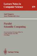 Parallel Scientific Computing: First International Workshop, Para '94, Lyngby, Denmark, June 20-23, 1994: Proceedings