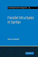 Parallel Structures in Syntax: Coordination, Causatives, and Restructuring