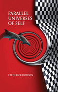 Parallel Universes of Self