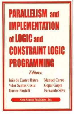 Parallelism & Implem.of Logic - Castro Dutra, Ines De, and Dutra, and Pontelli, Enrico