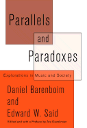 Parallels & Paradoxes: Explorations in Music and Society