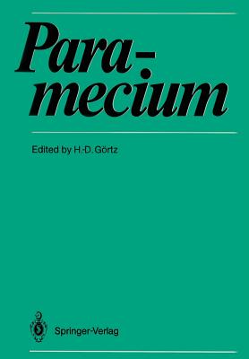 Paramecium - G�rtz, Hans-Dieter (Editor), and Preer, John R Jr (Foreword by), and Adoutte, A (Contributions by)
