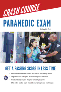 Paramedic Crash Course with Online Practice Test