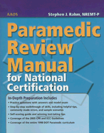 Paramedic Review Manual for Natl Cert W/ 05 Gdlns: .