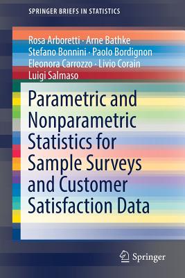 Parametric and Nonparametric Statistics for Sample Surveys and Customer Satisfaction Data - Arboretti, Rosa, and Bathke, Arne, and Bonnini, Stefano