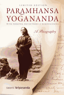 Paramhansa Yogananda: A Biography, with Personal Reflections and Reminiscences