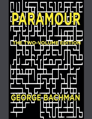 Paramour: The Two-Volume Edition - Bachman, George