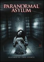 Paranormal Asylum - Nimrod Zalmanowitz