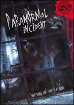 Paranormal Incident