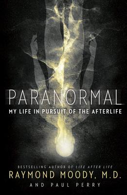 Paranormal - Moody, Raymond, and Perry, Paul