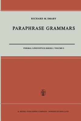 Paraphrase Grammars - Smaby, R M