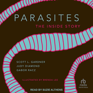 Parasites: The Inside Story