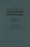 Parasitic Protozoa: Volume 10