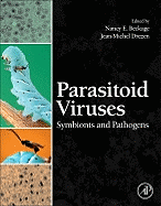 Parasitoid Viruses: Symbionts and Pathogens