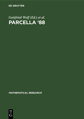 Parcella '88 - Wolf, Gottfried (Editor), and Legendi, Tamas (Editor), and Schendel, Udo (Editor)
