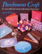 Parchment Craft: A Fifteenth-Century Art Form