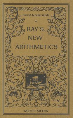 Parent-Teacher Guide for Ray's New Arithmetics - Beechick, Ruth